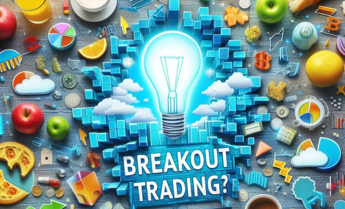 Các chiến lược Breakout Trading hiệu quả nhất hiện nay